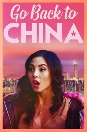Go Back to China izle