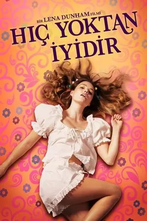 Hiç Yoktan İyidir izle
