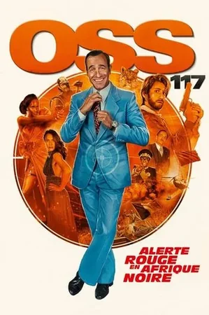 OSS 117 : Alerte rouge en Afrique noire izle