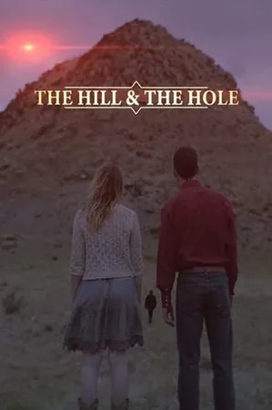 The Hill and the Hole izle