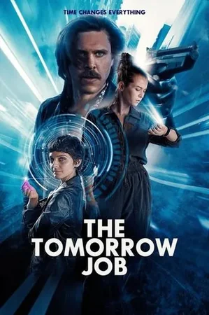 The Tomorrow Job izle