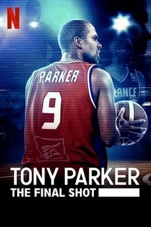 Tony Parker: Son Atış izle