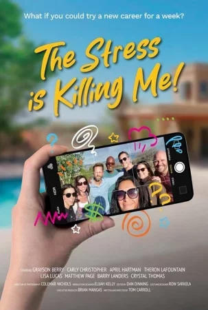 The Stress is Killing Me izle