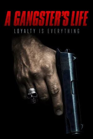 A Gangster's Life izle