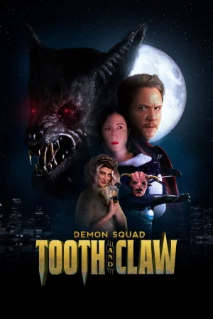 Demon Squad: Tooth and Claw izle