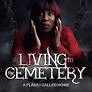 Living in the Cemetery izle
