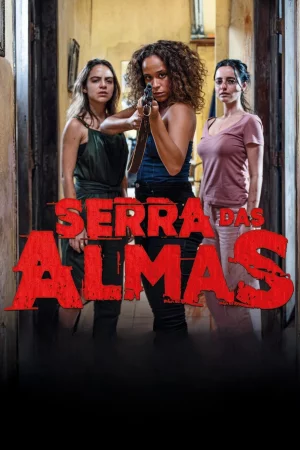 Serra das Almas izle