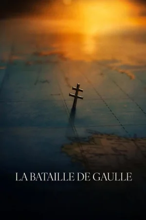 La Bataille de Gaulle : L’âge de fer izle